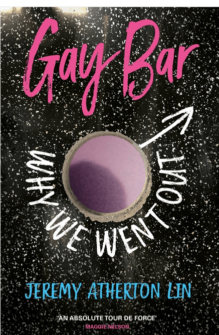 Book cover: Gay Bar: Why We Go Out