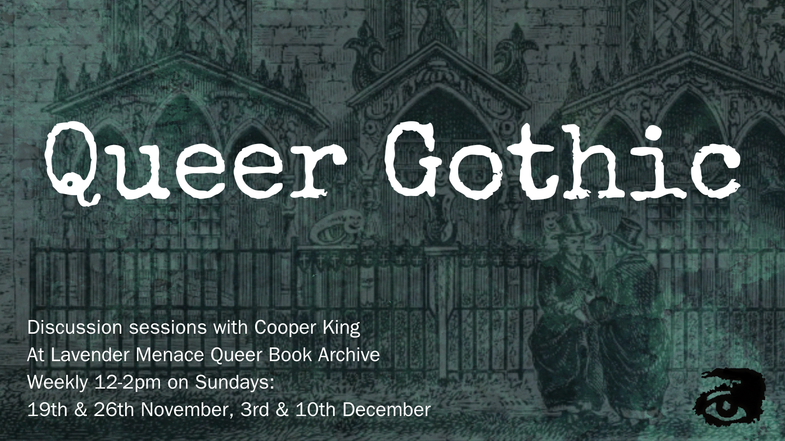 queer gothic promotional image sundays in November and december