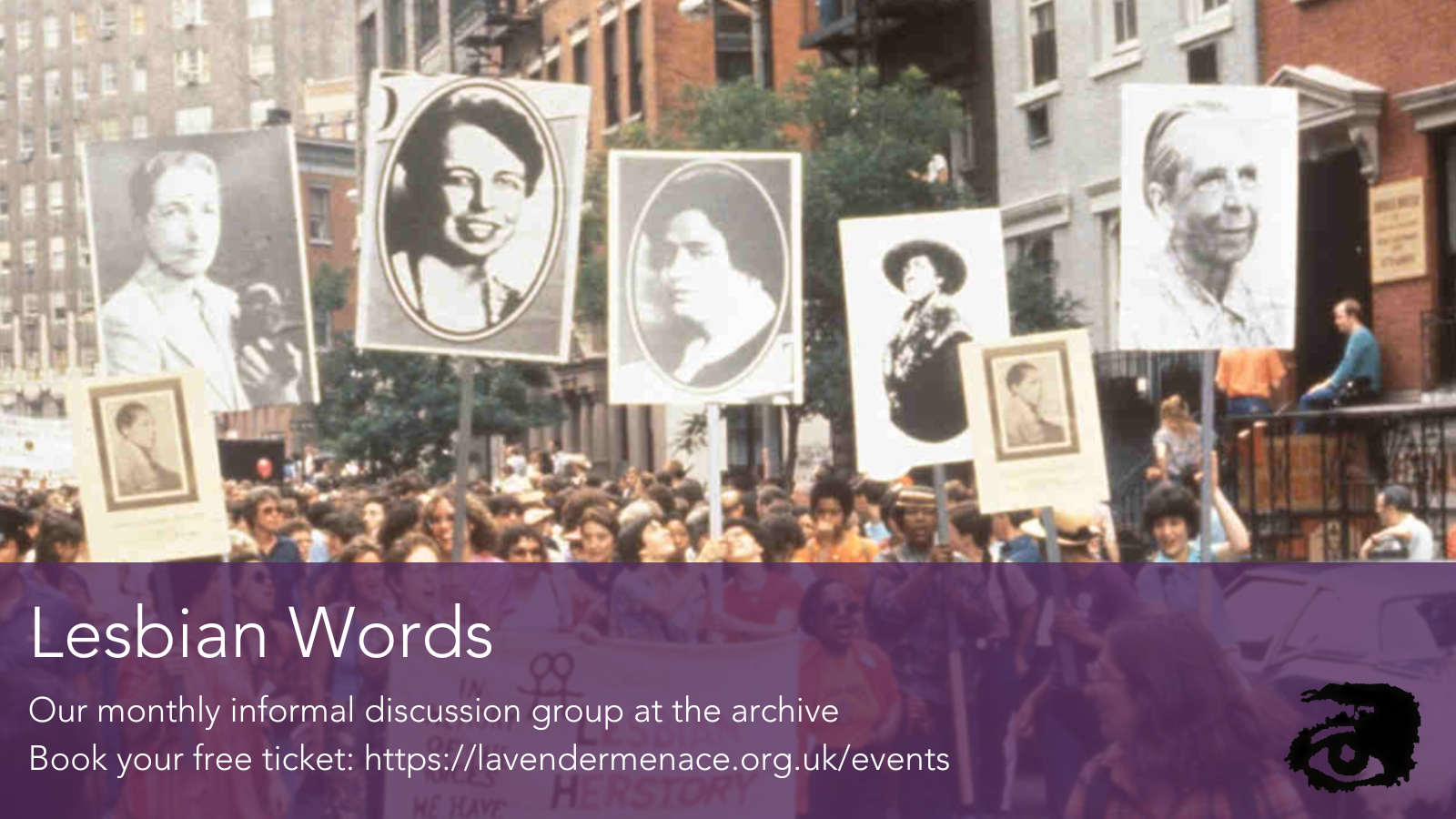 A photograph of a crowd of lesbians from the Lesbian Herstory Archive marching carrying banners with Mabel Hampton, Radclyffe Hall, and other lesbian icons.