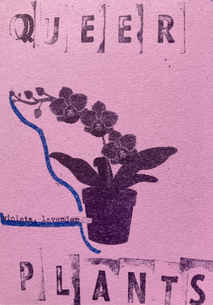 Image of a lavender zine, printed with 
 an orchid and the text "violets, lavender, plants"
