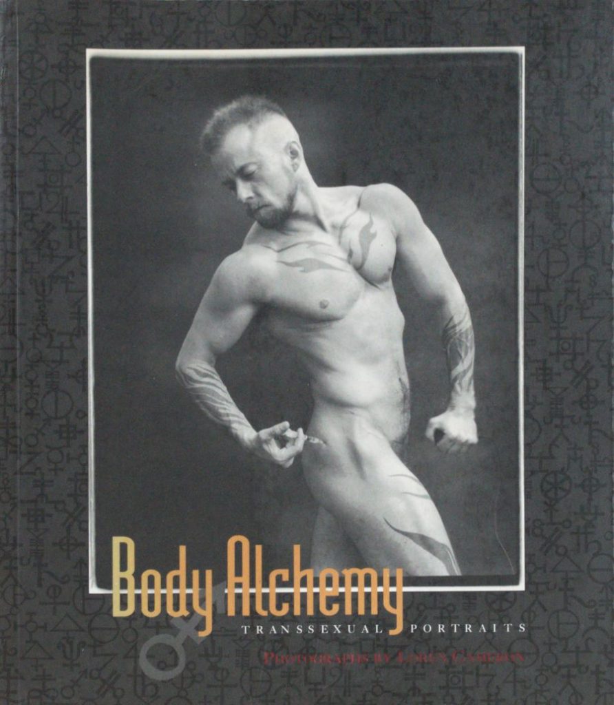 Front cover of the book Body Alchemy by Loren Cameron. A full image description is available in the audio file below.